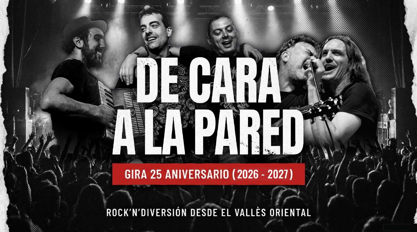 De Cara a la Pared en directo — cartel de la Gira 25 Aniversario 2026-2027